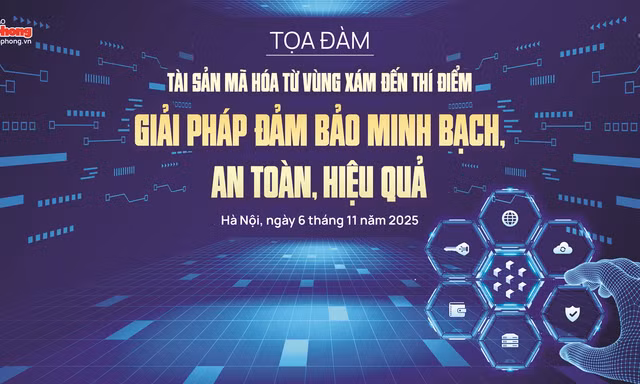 Sáng mai, Báo Tiền Phong tổ chức tọa đàm: 'Tài sản mã hóa từ vùng xám đến thí điểm'