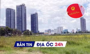 Địa ốc 24H: Dự án 'bất động' vì tiền sử dụng đất; cấp sổ đỏ còn 2 ngày khi qua trung tâm giao dịch BĐS