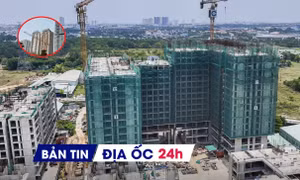 Địa ốc 24H: Hết thời đầu tư BĐS theo tin đồn; đề xuất tín dụng ưu đãi cho người thu nhập trung bình