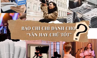 Giải mã ngành cùng sĩ tử 2K8: Báo chí có dành cho người hướng nội? Có cần năng khiếu?