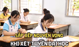 Chọn chuẩn trường - đi chuẩn đường với bí kíp đặt nguyện vọng tuyển sinh đại học 