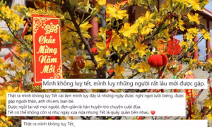 Người trẻ không "lụy" Tết, chỉ lụy những điều lưu luyến đã làm nên Tết