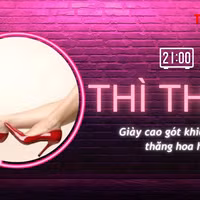 THÌ THẦM: Giày cao gót khiến… 'cuộc yêu' thăng hoa hơn