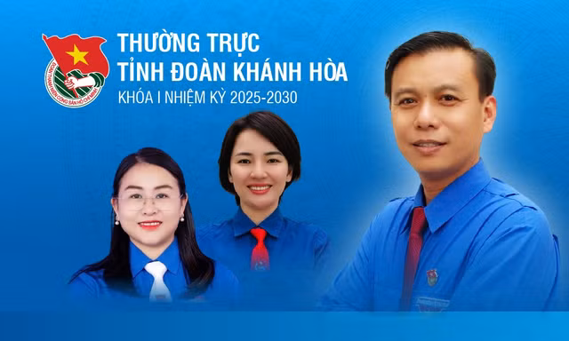 Thường trực Tỉnh Đoàn Khánh Hòa khóa I, nhiệm kỳ 2025-2030