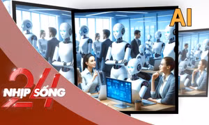 NHỊP SỐNG 24: Gần 50% số doanh nghiệp trên thế giới cắt giảm nhân sự do AI