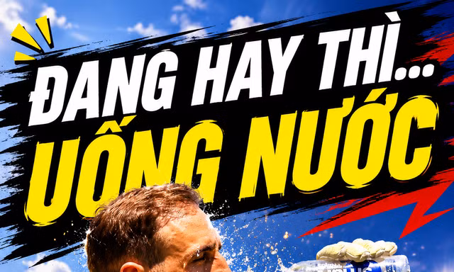 TP NOW: World Cup đang đá hay, tự dưng nghỉ... uống nước