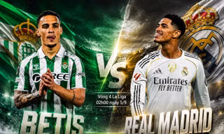 Nhận định Betis vs Real Madrid, 02h00 ngày 5/9: Chuyến đi nhiều cạm bẫy