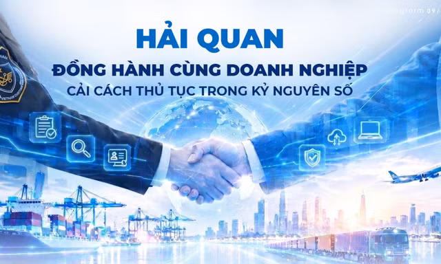 Hải quan đồng hành cùng doanh nghiệp, cải cách thủ tục trong kỷ nguyên số