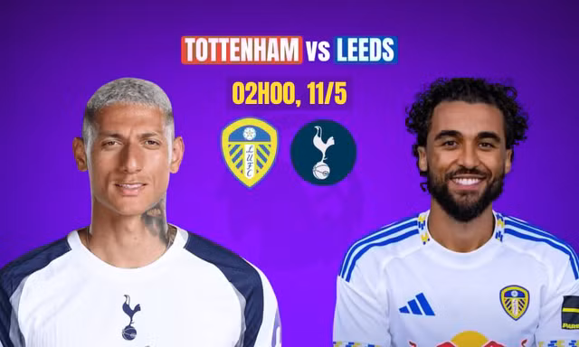 Nhận định Tottenham vs Leeds, 02h00 ngày 12/5: ‘Dâng’ điểm cho Gà trống