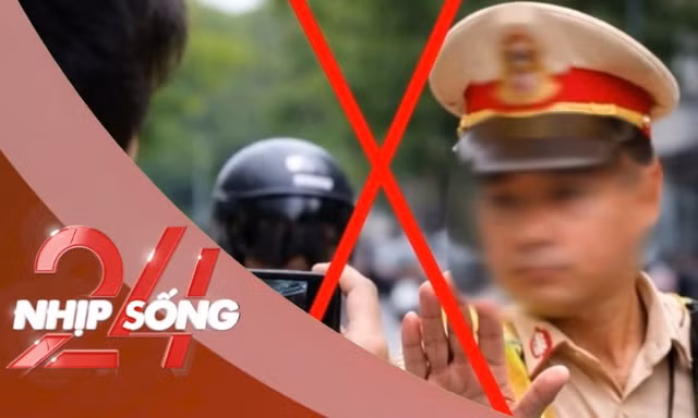 NHỊP SỐNG 24: Cục CSGT nói gì về thông tin xử phạt 5 triệu đồng khi chưa được phép quay video CSGT?