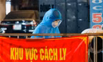 Hôm nay Hà Nội ghi nhận số ca mắc cao nhất trong 24 giờ kể từ đầu mùa dịch COVID-19