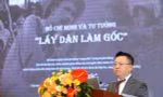 Khai trương Trang thông tin đặc biệt Hồ Chí Minh và tư tưởng 'lấy dân làm gốc'