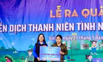 Tuổi trẻ Lai Châu ra quân chiến dịch thanh niên tình nguyện Hè