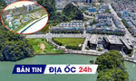 Địa ốc 24H: Dự án khách sạn gần 40 triệu USD bỏ hoang; chuyển 18ha đất rừng làm khu đô thị