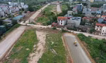 Nhiều dự án trọng điểm gặp khó về GPMB, Hà Nội đề xuất Quốc hội ban hành nghị quyết riêng