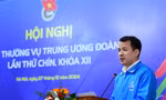 Khai mạc Hội nghị Ban Thường vụ T.Ư Đoàn lần thứ 9, khóa XII