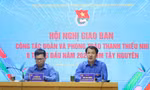 Cụm Tây Nguyên triển khai hơn 4.500 công trình thanh niên