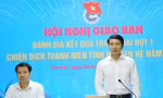 Kiên trì, bền bỉ để tạo hiệu quả bền vững trong Chiến dịch thanh niên tình nguyện Hè 2023