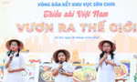 Lộ diện 13 đội tham gia vòng chung kết sân chơi Thiếu nhi Việt Nam - Vươn ra thế giới