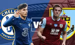 Nhận định, dự đoán Chelsea vs Burnley, 22h00 ngày 6/11: Thời cơ bứt phá