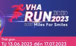 VHA Holding chính thức khởi động giải chạy thiện nguyện VHARun2023 - Miles For Smiles 