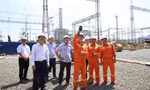 Giữ vững trục truyền tải 500kV Bắc – Nam để đảm bảo điện cho miền Bắc mùa nắng nóng
