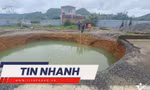 TIN NHANH: Vụ người rơi xuống 'hố tử thần' ở Bắc Kạn: Phát hiện dấu vết mới
