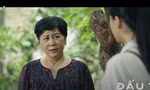 Đấu trí tập 31: Mẹ trinh sát Phong (NSND Minh Hằng) mắng té tát con gái Chi cục trưởng
