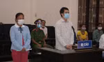 Lừa đảo hơn 9 tỷ đồng, cặp vợ chồng lĩnh 28 năm tù