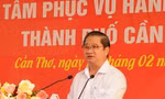 Chủ tịch Cần Thơ: Phục vụ người dân, phải biết nói '3 xin'