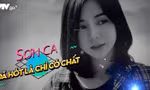 Gara hạnh phúc: Những câu nói 'sặc mùi tiền' của Sơn Ca (Quỳnh Kool)
