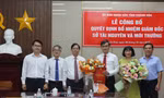 Khánh Hòa bổ nhiệm Giám đốc Sở Tài nguyên và Môi trường