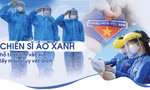 Thanh niên cả nước 'Tiên phong -Tương trợ - Thích ứng' chống dịch COVID