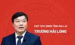 Chân dung tân Chủ tịch UBND tỉnh Gia Lai Trương Hải Long