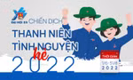 Thanh niên tình nguyện hè 2022: 1 chương trình, 4 chiến dịch