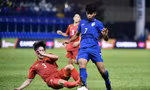 U22 Việt Nam vs U22 Thái Lan cùng gặp những 'quân xanh' hàng đầu