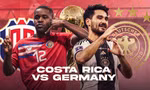 Nhận định Costa Rica vs Đức, 02h00 ngày 2/12: Chạy trốn ác mộng