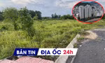 Địa ốc 24H: Bảng giá đất mới TPHCM có nơi tăng 50 lần; lộ phân khúc BĐS hút dòng kiều hối