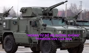 Uy lực 'hoàng tử đổ bộ đường không' Typhoon VDV của Nga