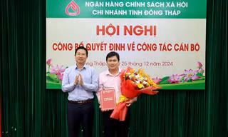 Quyết định nhân sự lãnh đạo Ngân hàng Chính sách xã hội Đồng Tháp