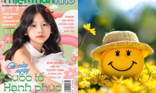 Thiên Thần Nhỏ 523: Gõ cửa ngày Quốc tế Hạnh phúc, “manifest” điều tích cực