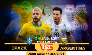 Brazil - Argentina, 7h00 ngày 11/7: Chung kết trong mơ