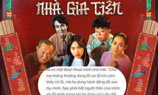 Từ lời thoại Nhà Gia Tiên, netizen tranh luận: Bố mẹ có cần nói lời xin lỗi với con?