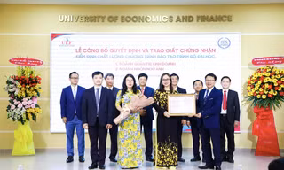 Trường ĐH Kinh tế - Tài chính TP. HCM đạt kiểm định chất lượng đào tạo hai chương trình 