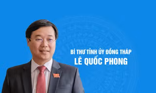 Nguyên Bí thư thứ nhất T.Ư Đoàn Lê Quốc Phong giữ chức Bí thư Tỉnh ủy Đồng Tháp