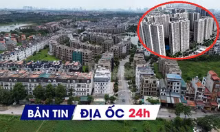 Địa ốc 24H: La liệt biệt thự hoang gần phiên đấu giá cao bất thường; chung cư tăng giá sốc