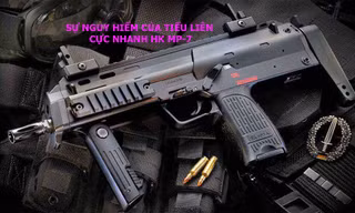 Sự nguy hiểm của tiểu liên cực nhanh HK MP-7