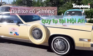 Dàn xe cổ 'khủng' quy tụ về Hội An - Mỹ Sơn