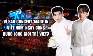 Vì sao concert 'made in Việt Nam' ngày càng được lòng giới trẻ Việt?