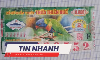 TIN NHANH: Vụ trúng số 2 tỉ đồng không được nhận - Động thái của TAND TP Huế